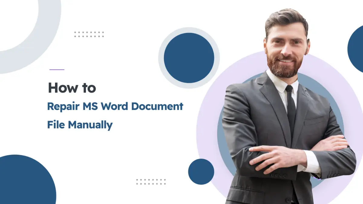 Repair MS Word Document File Manually